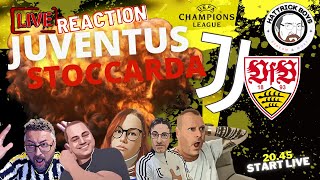 JUVENTUS STOCCARDA LIVE REACTION [upl. by Wooster]