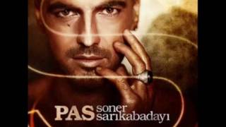 Soner SarikabadayiPasSuat AtesdagliRemix [upl. by Eulaliah]