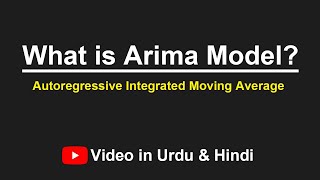 What is Arima Model Autoregressive integrated moving average  Urdu  Hindi [upl. by Enalb]