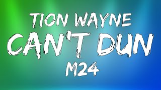 Tion Wayne x M24  Cant Dun Lyric Video [upl. by Korns]