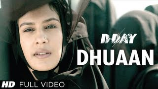 D Day Full song Dhuaan  Rishi Kapoor Irrfan Khan Arjun Rampal Shruti Hassan [upl. by Winston]