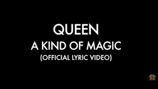 Queen  A Kind Of Magic Official Lyric Video [upl. by Opaline]