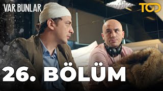 Var Bunlar 26 Bölüm [upl. by Quitt]