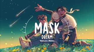 Dream  Mask Vidyuth Remix [upl. by Appledorf]