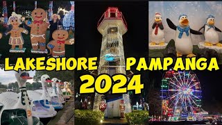 LAKESHORE CHRISTMAS PARK SA PAMPANGA OFFICIAL NG NAGBUKAS MULI SA PUBLIKO NGAYONG 2024 [upl. by Sugar]