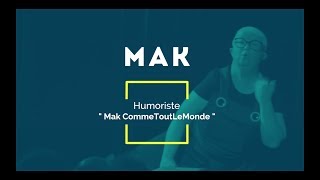 Rencontre avec  MAK CommeToutLeMonde [upl. by Kesia]