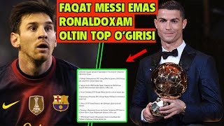 OLTIN TOP OGRISI FAQAT MESSI EMAS RONALDOXAM [upl. by Sirraf]