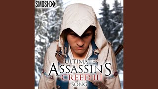 Ultimate Assassins Creed 3 Song [upl. by Inafets]