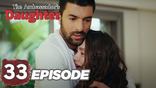 The Ambassadors Daughter  Episode 33 English Subtitles [upl. by Legge]