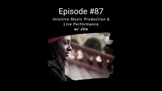 Intuitive Music Production amp Live Performance w Jlin  EP 87 [upl. by Yrokcaz841]