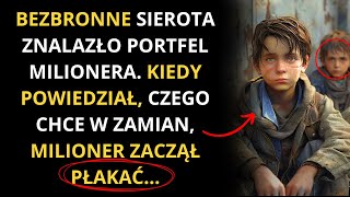 SIEROTA ODMIENIA SWOJE ŻYCIE PO ZNALEZIENIU PORTFELA MILIONERA – ZASKAKUJĄCA REAKCJA [upl. by Fae921]