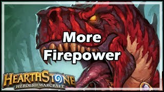 Hearthstone More Firepower [upl. by Arahat]