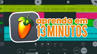 APRENDA A USAR O FL STUDIO MOBILE EM 13 MINUTOS tutorial para iniciantes [upl. by Neeneg]