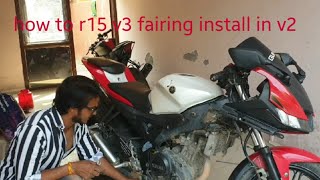 Modified Yamaha r15 v2  Yamaha r15 v3 Fairing installation Sanju Mods and custom [upl. by Mercer]