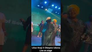 Lilian Nneji X Chinyere Udoma Live on stage [upl. by Tegirb]