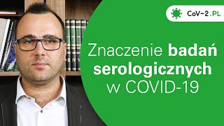 Znaczenie badań serologicznych w COVID19 HD [upl. by Eiclud]