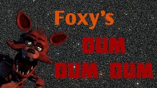 Foxys quotdum dum dumquot song 1 HOUR [upl. by Lhadnek543]