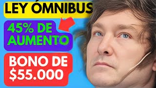 📣 45 de AUMENTO a JUBILADOS en FEBRERO 2024 ✚ BONO de 55000 en ENERO  LEY ÓMNIBUS MILEI ANSES PNC [upl. by Rossuck]