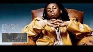 Stuntin Like My Daddy Lil Wayne Ft Birdman [upl. by Helgeson298]