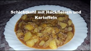 Schichtkohl mit Hackfleisch und Kartoffeln  Sandra kocht [upl. by Canute422]