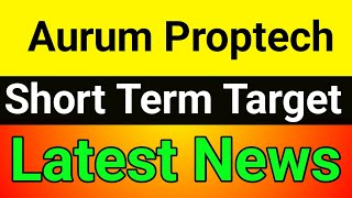 Aurum Proptech share  aurum proptech share analysis  aurum proptech share latest news [upl. by Naugal]