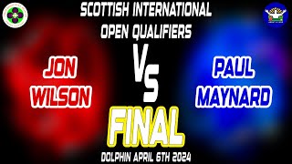 PBA Scottish International Open Qualifiers FINAL Jon Wilson VS Paul Maynard Dolphin IBC [upl. by Sahc338]