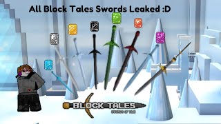 I Found All Of The Block Tales Swords  leaks [upl. by Eveivenej]