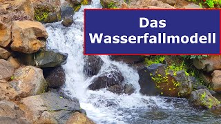 Das Wasserfallmodell  Anschaulich erklärt [upl. by Nekal]