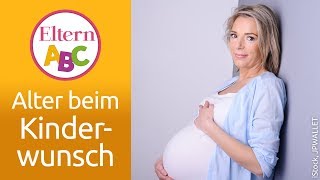 Welche Rolle spielt das Alter beim Kinderwunsch  Kinderwunsch  Eltern ABC  ELTERN [upl. by Bondon]