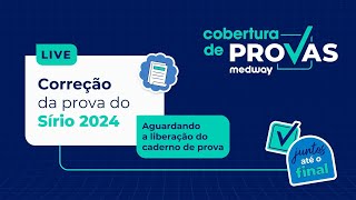 Live de Correção  Prova de Residência Médica do Sírio 2024  Gabarito Medway  Cobertura de Provas [upl. by Leith]