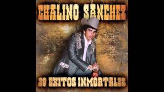 Chalino Sanchez Con Banda Sinaloense Mix [upl. by Ashok]