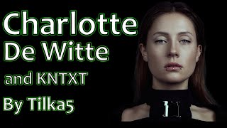 CHARLOTTE DE WITTE AND KNTXT SET OCTOBER 29 2024  MIX BY TILKA5 [upl. by Supmart470]