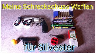 Meine Schreckschuss Waffen für Silvester [upl. by Couchman]