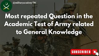 Most repeated question  PMA LC  Pakistan Military academy  Question related to General Knowledge [upl. by Ariela]