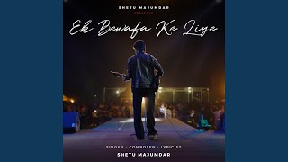 Ek Bewafa Ke Liye [upl. by Heilner848]