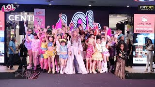 LOL Surprise  Central Kids Fashion Show  VDO BY POPPORY [upl. by Arhna]