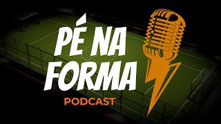 Anderson Trudes e Felipe Moura  PÉ NA FORMA PODCAST 79 [upl. by Ahsimik]