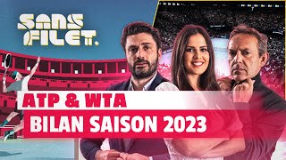 ðŸŽ¾ Tennis  bilan de la saison 2023  Sans Filet [upl. by Moises]