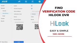 How to find verification code hilook dvr  hilook stream encryption [upl. by Adamski]