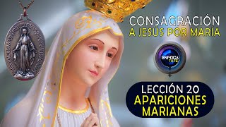 Lección 20 APARICIONES MARIANAS  Bloque 3 Consagración a Jesús por María  William Toro [upl. by Rawdin788]