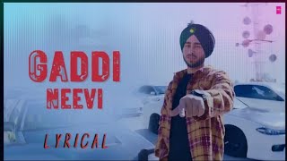 Gaddi Neevi Ji Karaoke  LYRIC  Still Rollin  Subh Melody4U subhnewsong [upl. by Aldarcie]