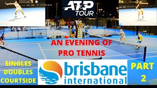 Evening of Watching Pro Tennis at Brisbane International Part 2 [upl. by Larsen]