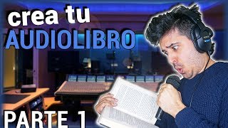 Cómo CREAR un AUDIOLIBRO 🎤📚 Logra Un Sonido PROFESIONAL 🎧  Desde 0 👌 [upl. by Neelyad]