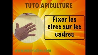 TUTO apiculture préparer les cadres et souder les cires wwwavosruchescom [upl. by Ras]