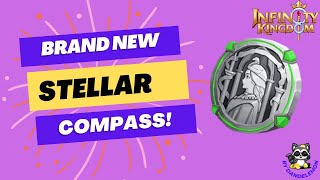 Infinity Kingdom  New Stellar Compass More Exclusive Artifacts [upl. by Ahtiekal38]