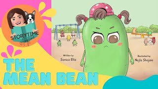 The Mean Bean by Sonica Ellis  Australian Kids Book Read Aloud bully [upl. by Namya171]