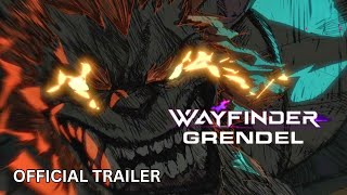 Wayfinder  Official Grendel Animated Trailer [upl. by Eenaej]