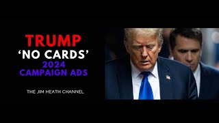 2024 Trump No Cards Ad [upl. by Airdnax25]