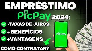 Como fazer EMPRÉSTIMO no PICPAY em 2024 [upl. by Dnaltiak25]