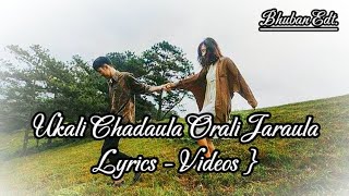 Ukali chadaula orali jaraulaNepali LyricsNepali Cover SangaLyrics Videos [upl. by Ronnica]